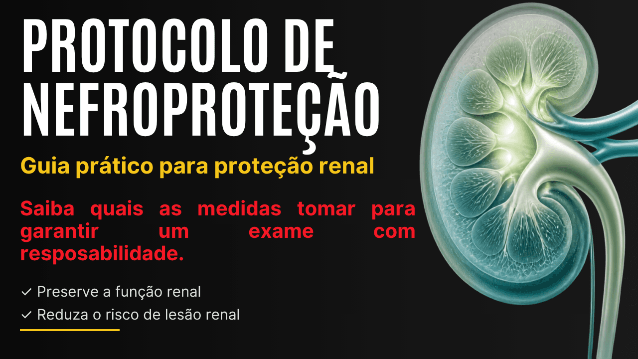 Protocolo de Nefroproteção para Meios de Contraste